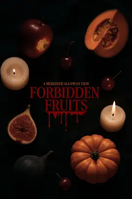 禁果 Forbidden Fruits